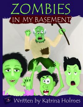 Paperback Zombies In My Basement Book