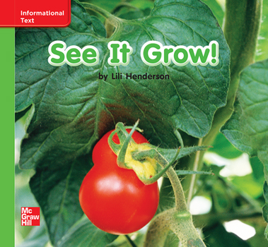 Paperback Reading Wonders Leveled Reader See It Grow!: Beyond Unit 1 Week 3 Grade K Book