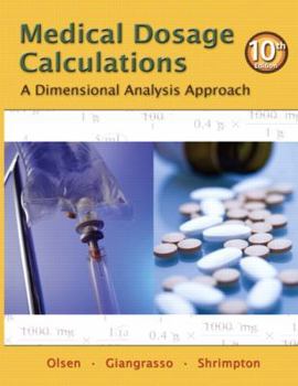 Paperback Medical Dosage Calculations: A Dimensional Analysis Approach Book