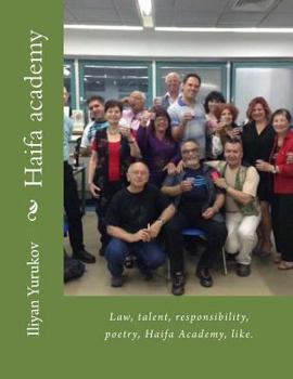 Haifa Academy: Law, Talent, Responsibility, Poetry, Haifa Academy, Like.
