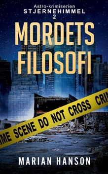 Paperback Mordets Filosofi: Astro-krimiserien Stjernehimmel 2 [Danish] Book