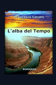 Paperback L'alba del Tempo [Italian] Book
