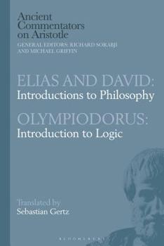 Paperback Elias and David: Introductions to Philosophy with Olympiodorus: Introduction to Logic Book