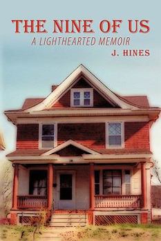 Paperback The Nine Of Us: A Lighthearted Memoir Book