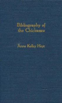 Hardcover Bibliography of the Chickasaw Book