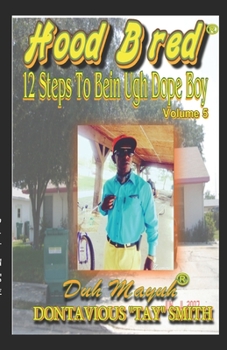 Paperback Hood Bred: 12 Steps to Bein Ugh Dope Boy Book