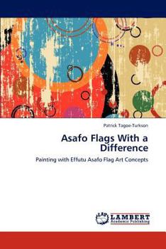 Paperback Asafo Flags With a Difference Book