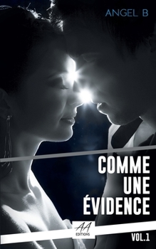 Paperback Comme une évidence: Volume 1 [French] Book