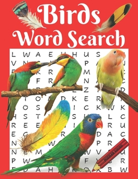 Paperback Birds Word Search: Birds Word Search Puzzle Book for Adults, Birds A-Z, Owls, Eagles, Hummingbirds, Penguins, Chickens, Gulls, Turkeys, D Book