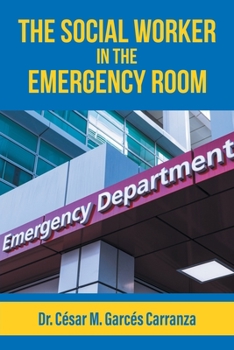 Paperback The Social Worker in the Emergency Room Book