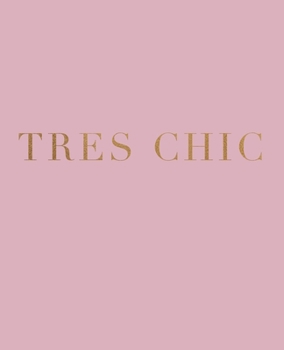 Paperback Tres Chic: A decorative book for interior design styling - Ideal for small spaces - coffee tables, bookshelves and desks - Stack Book