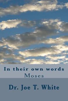 Paperback Moses in his own words Book