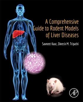 Paperback A Comprehensive Guide to Rodent Models of Liver Diseases Book