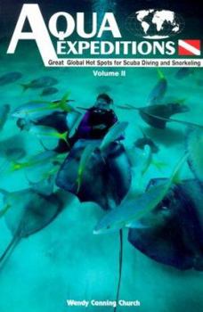 Aqua Expeditions : Great Global Hot Spots for Suba Diving and Snorkeling