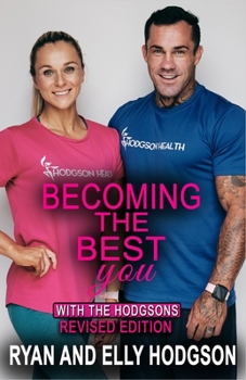 Paperback Becoming the Best You: With The Hodgsons Book