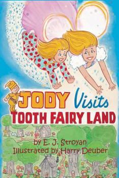 Paperback Jody Visits Tooth Fairy Land Book