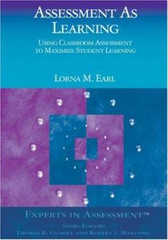 Paperback Assessment as Learning: Using Classroom Assessment to Maximize Student Learning Book