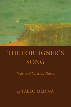 Paperback The Foreigner's Song: New and Selected Poems Book