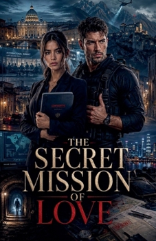 Paperback The Secret Mission of Love Book