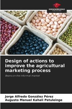 Paperback Design of actions to improve the agricultural marketing process Book