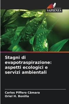 Paperback Stagni di evapotraspirazione: aspetti ecologici e servizi ambientali [Italian] Book