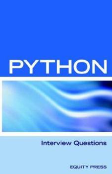 Paperback Python Interview Questions, Answers, and Explanations: Python Programming Certification Review Book
