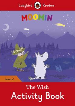 Paperback Moomin: The Wish Activity Book - Ladybird Readers Level 2 Book