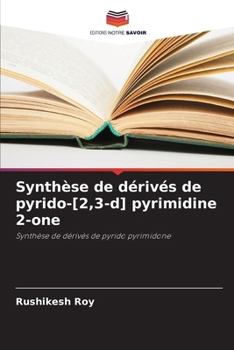 Paperback Synthèse de dérivés de pyrido-[2,3-d] pyrimidine 2-one [French] Book