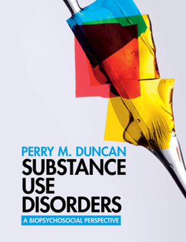 Paperback Substance Use Disorders: A Biopsychosocial Perspective Book