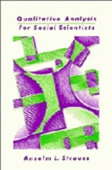 Hardcover Qualitative Analysis for Social Scientists Book