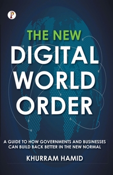 Paperback The New Digital World Order Book