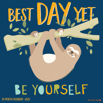 Calendar Best Day Yet 2023 Wall Calendar Book