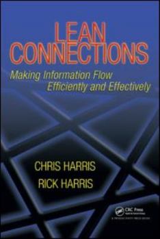Paperback Lean Connections: Making Information Flow Efficiently and Effectively Book