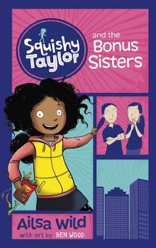 Paperback Squishy Taylor and the Bonus Sisters Book