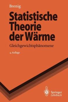 Paperback Statistische Theorie Der Wärme: Gleichgewichtsphänomene [German] Book