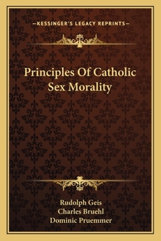 Paperback Principles Of Catholic Sex Morality Book