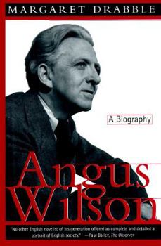 Hardcover Angus Wilson: A Biography Book