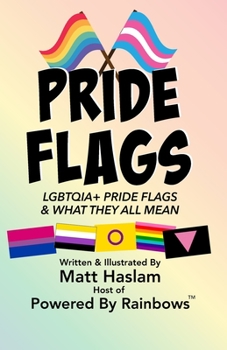Paperback LGBTQ+ Pride Flags: and What They All Mean Book