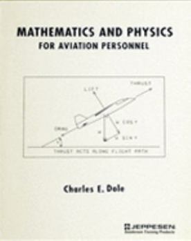 Paperback Mathematics & Physics for Aviation Personnel Book