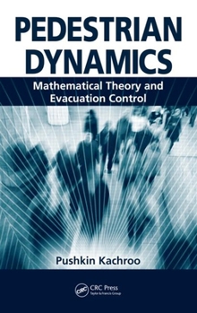 Paperback Pedestrian Dynamics: Mathematical Theory and Evacuation Control Book