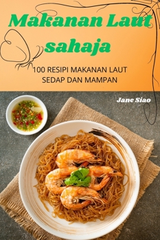 Paperback Makanan Laut sahaja [Malay] Book