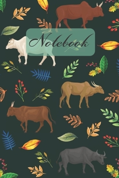 Notebook: Buffalo Ox Cow Caraboa And Yoke - Diary / Notes / Track / Log / Journal , Book Gifts For Women Men Kids Teens Girls Boys 6x9" 120 Pages