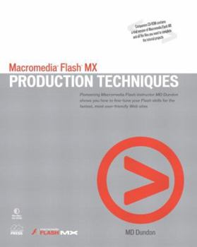 Paperback Macromedia Flash MX Production Techniques [With CDROM] Book