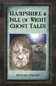 Paperback Hampshire Isle of Wight Ghost Tales Book