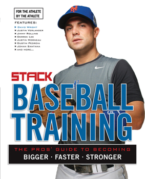 Paperback Baseball Training: The Pros' Guide to Becoming Bigger, Faster, Stronger Book