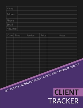 Paperback Client Tracker: Tracking Made Simple With Index Section & Numbered Pages: Client Appointment Book For Barbers, Stylists, Salons Book