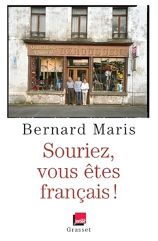 Hardcover Souriez, Vous Etes Francais !: En Coedition Avec France Inter [French] Book