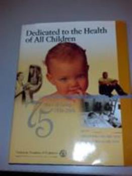 Hardcover Dedicated to the Health of All Children Book