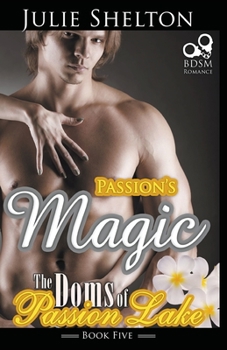 Paperback Passion's Magic Book