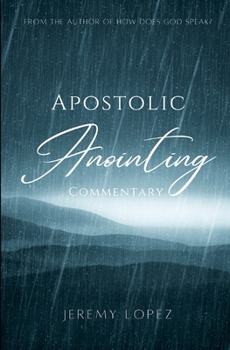 Paperback Apostolic Anointing Commentary Book